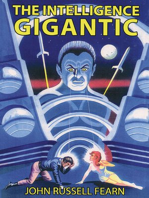 cover image of The Intelligence Gigantic